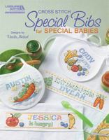 Special Bibs for Special Babies (Leisure Arts #5852) 1464704112 Book Cover