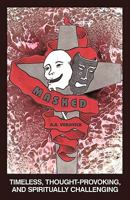 Masked: Timeless, Thought-Provoking, and Spiritually Challenging 1449716822 Book Cover