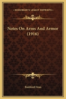 Notes On Arms And Armor 1166958787 Book Cover