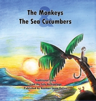 The Monkeys and the Sea Cucumbers 173420172X Book Cover