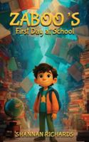 Zaboo's First Day At School B0G2X7MGD3 Book Cover