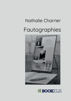 Fautographies B0H6SHBC5Z Book Cover