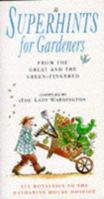 Superhints for Gardeners 0718136608 Book Cover
