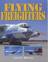 Flying Freighters 1840372303 Book Cover