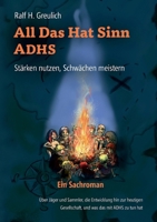 All Das Hat Sinn - ADHS: Stärken nutzen, Schwächen meistern 3819264213 Book Cover