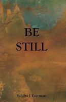 Be Still 0984150633 Book Cover