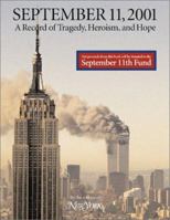 September 11, 2001: A Record of Tragedy, Heroism, and Hope 0810905620 Book Cover