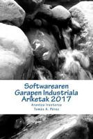 Softwarearen Garapen Industriala - Ariketak: SGI Ariketak 2017 1546984313 Book Cover
