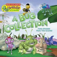 A Bug Collection: Four Stories from the Garden (Max Lucado's Hermie & Friends)