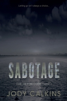 Sabotage (The Hexon Code) 1954708106 Book Cover