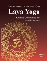 Laya Yoga: Kostbare Geheimnisse der Natur des Geistes (German Edition) 3384516567 Book Cover