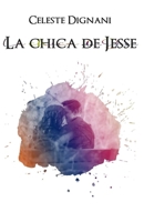 La Chica de Jesse (Spanish Edition) 9874426632 Book Cover