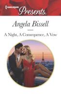 A Night, A Consequence, A Vow 0373061161 Book Cover
