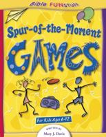 Spur-of-the-Moment Games 0781441188 Book Cover
