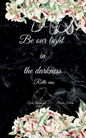 Be our light in the darkness: Rette uns (German Edition) 3759742963 Book Cover