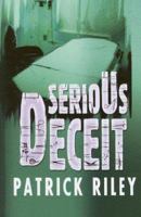 Serious Deceit 1846174457 Book Cover