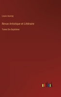 Revue Artistique et Littéraire: Tome Dix-Septième 3368207962 Book Cover