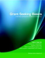 Grant Seeking Basics: A No-Frills, No-Nonsense Guidebook for Beginners 0983408807 Book Cover