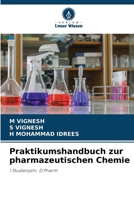 Praktikumshandbuch zur pharmazeutischen Chemie (German Edition) 6630295579 Book Cover