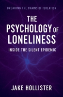 The Psychology of Loneliness B0FHMGG41H Book Cover