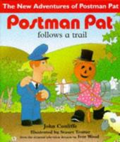 Postman Pat Follows a Trail (New Adventures of Postman Pat S.) 0340703873 Book Cover