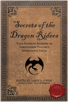 Secrets of the Dragon Riders: Your Favorite Authors on Christopher Paolini's Inheritance Cycle 097923316X Book Cover