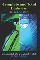 the Complete Brightness Duology: Complete and Total Darkness & Enigmatic Brightness B0DPJ5G834 Book Cover