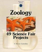 Zoology: 49 Science Fair Projects 0070156832 Book Cover