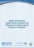 Rapid Assessment: Health Sector Capacity and Response to Gender-Based Violence in Pakistan 929021788X Book Cover