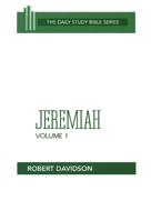 Jeremiah: Chapters 1 to 20 (Daily Study Bible Series) 0664244769 Book Cover