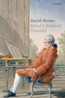 David Hume: Moral and Political Theorist 0199232563 Book Cover