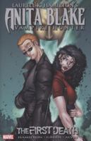 Anita  Blake, Vampire Hunter: The First Death 0785129413 Book Cover