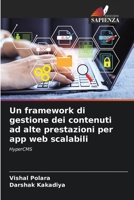 Un framework di gestione dei contenuti ad alte prestazioni per app web scalabili (Italian Edition) 6209976069 Book Cover