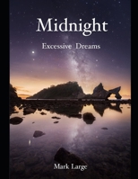 Midnight: Excessive Dreams B091F3JFNM Book Cover