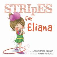 Stripes for Eliana 0998840076 Book Cover