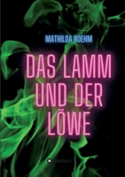 Das Lamm und der L�we 3347334604 Book Cover