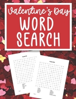 Valentine's Day Word Search: Word Find Puzzles for Seniors, Kids and Adults-Valentine's Day Activity Book 52 Puzzles and Answers B08W3K8RRV Book Cover