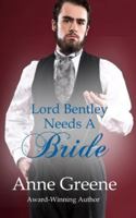Lord Bentley Needs A Bride B0DLMMFDPH Book Cover