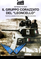 Il gruppo corazzato del “Leoncello” 8893277786 Book Cover