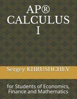 Ap(r) Calculus I: for Students of Economics, Finance and Mathematics 1081527811 Book Cover