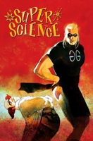 Super Science Vol. 1 1964226074 Book Cover