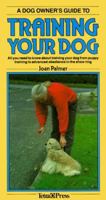 A Dog Owner's Guide to Training Your Dog 1564651584 Book Cover