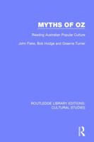 Myths of Oz: Reading Australian Popular Culture (Media and Popular Culture ; 2) 0043060056 Book Cover