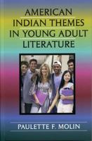 American Indian Themes in Young Adult Literature (Scarecrow Studies in Young Adult Literature) 0810850818 Book Cover