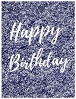 Happy Birthday Notebook Journal: Your Special Day Will Bring You Lots Of Happiness With This Diary Notebook Journal Perfect Gift For Funny Happy Birthday 1673882862 Book Cover