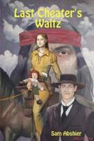 Last Cheater's Waltz 1435716086 Book Cover