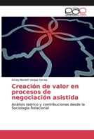 Creación de valor en procesos de negociación asistida 6202161213 Book Cover