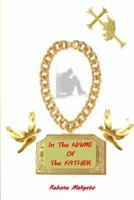 In The Name Of The Father 1483952452 Book Cover