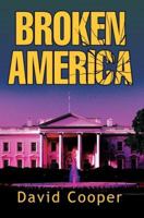 Broken America 0595377742 Book Cover