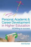 Personal, Academic and Career Development in Higher Education: SOARing to Success 0415423600 Book Cover